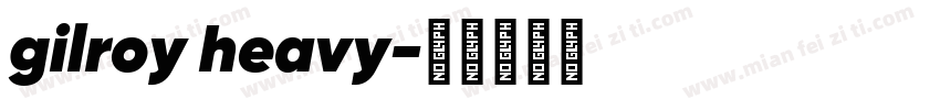 gilroy heavy字体转换